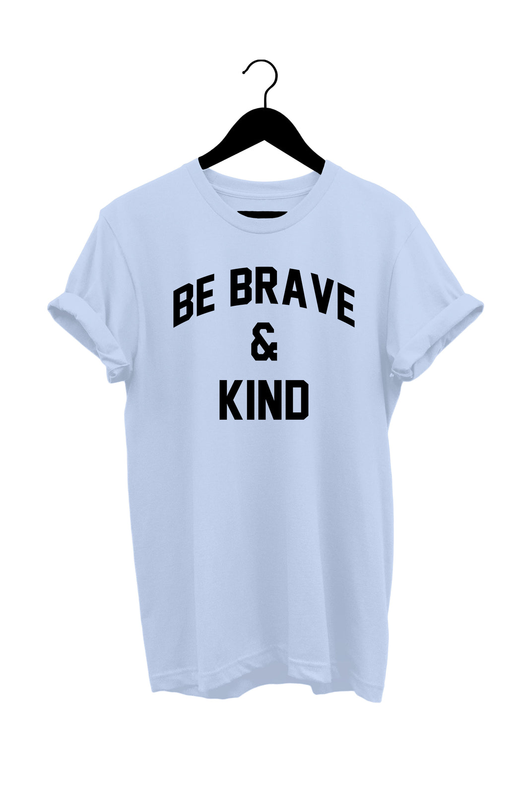 ”Be Brave & Kind” GRAPHIC T-SHIRT