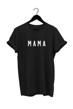 Load image into Gallery viewer, ”MAMA” - ”Raise them kind” GRAPHIC T-SHIRT-BLACK
